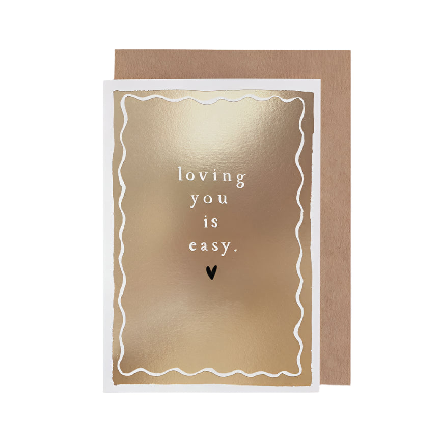 Loving You Is Easy Card