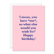 What Else Would You Wish For Card