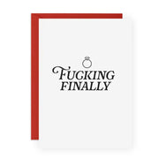 F*cking Finally Engagement Card
