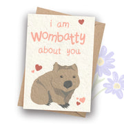 Plantable Card - I Am Wombatty About You