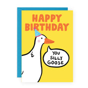 Happy Birthday Silly Goose Card