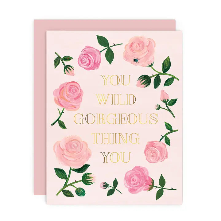 Wild Gorgeous Thing Greeting Card