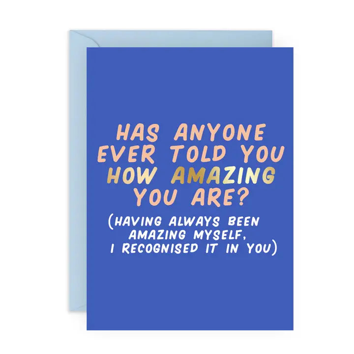 How Amazing You Are Card