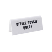 Desk Sign - Office Gossip Queen