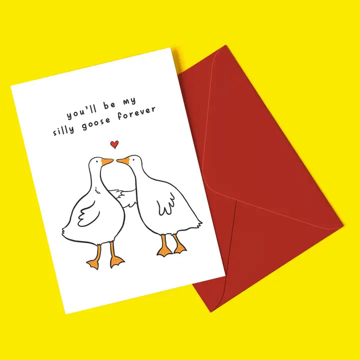 My Silly Goose Card