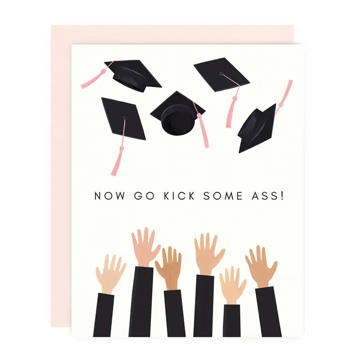 Kick Ass Grad Greeting Card