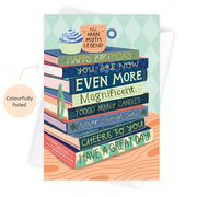 Even More Magnificent Birthday - Bookish Birthday Card For Him - Foiled
