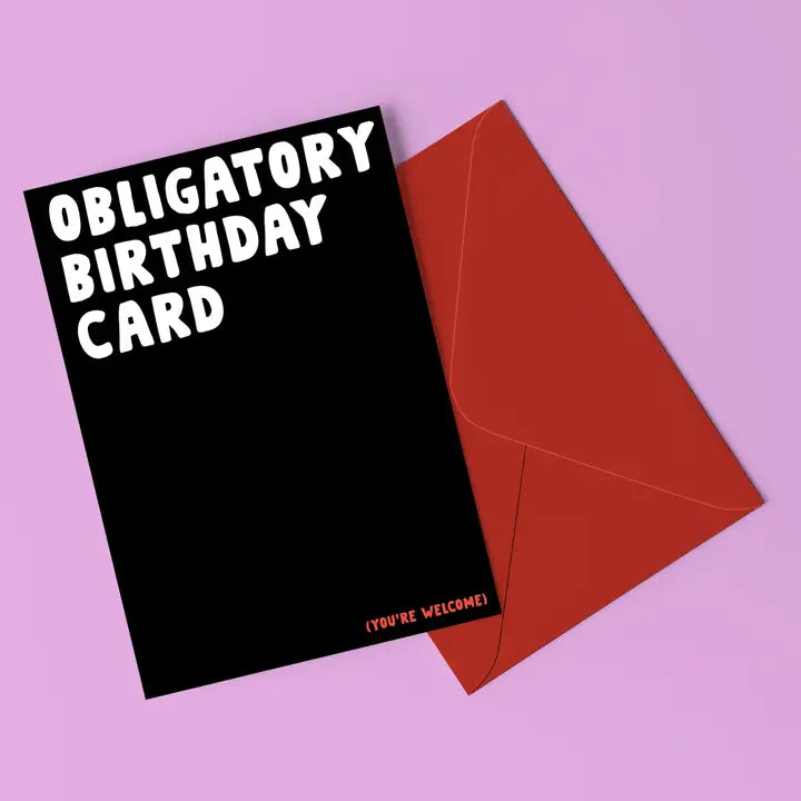 Obligatory Birthday Card