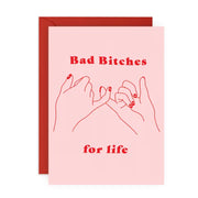 Bad B*tches For Life Card