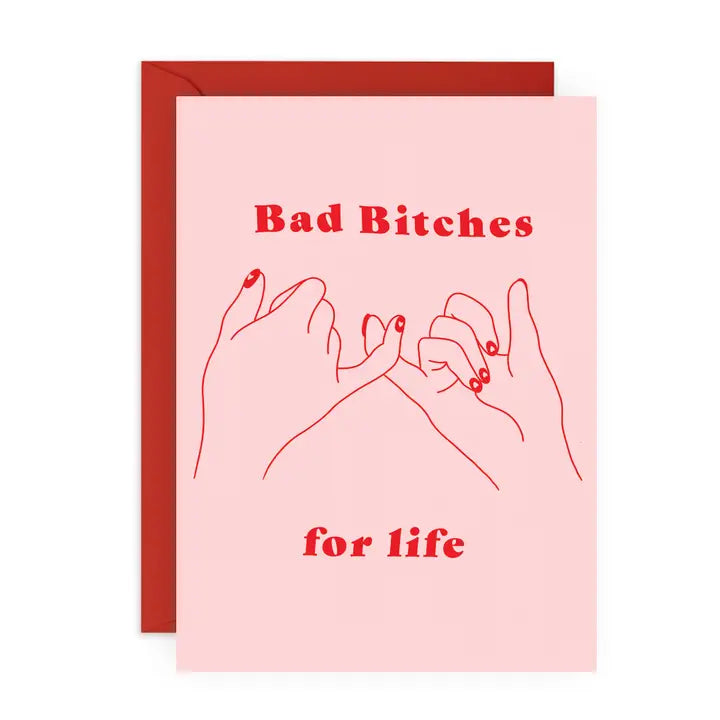 Bad B*tches For Life Card