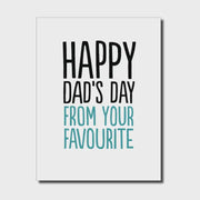 Happy Dad's Day Favourite Card