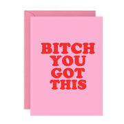 B*tch You Got This Card