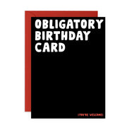Obligatory Birthday Card