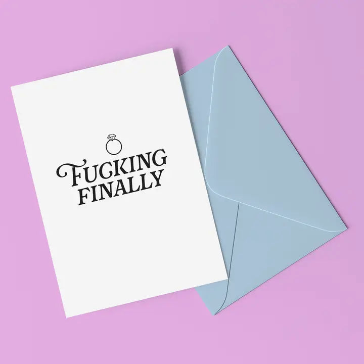 F*cking Finally Engagement Card