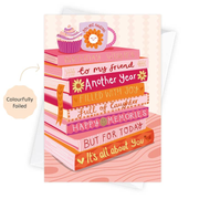 Happy Birthday To My Friend - Foiled Bookish Birthday Card