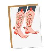 You Go Girl Cowboy Boots Card