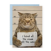 I Licked All The Cream Off The Cake Card