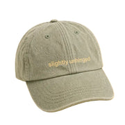 Embroidered Baseball Cap - Slightly Unhinged