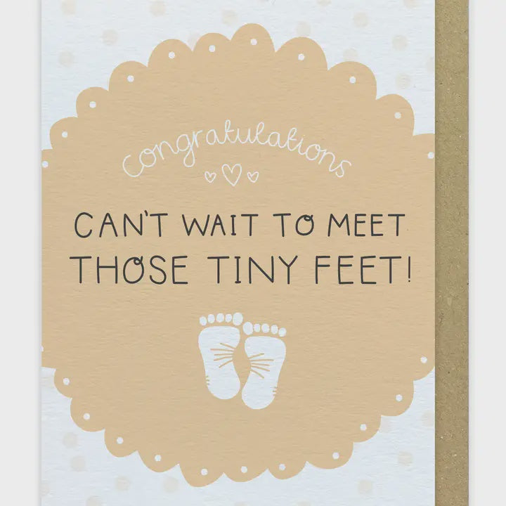 Can't Wait To Meet Those Tiny Feet