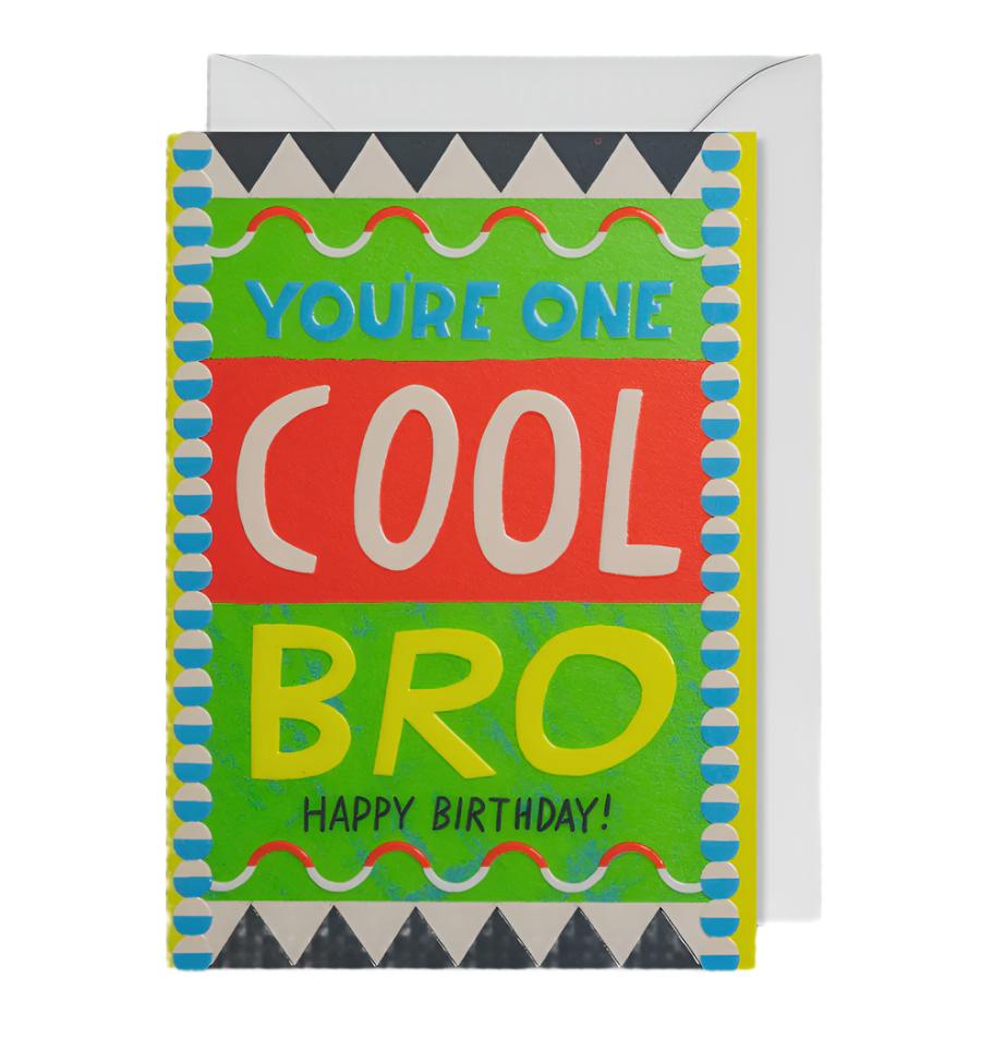 You're One Cool Bro Happy Birthday Card