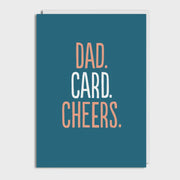 Dad. Card. Cheers.