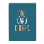 Dad. Card. Cheers.