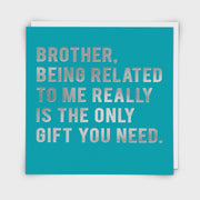 Only Gift You Need Card