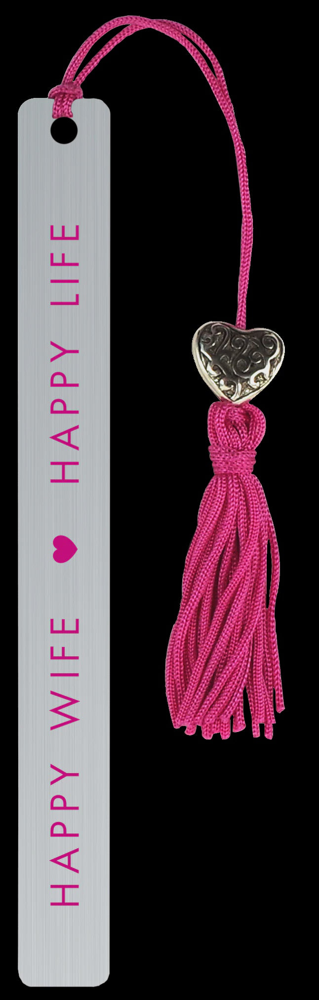 Happy Wife, Happy Life Metal Bookmark