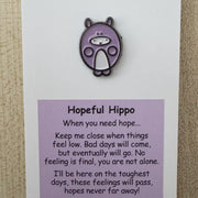 Little Joys Pin - Hopeful Hippo