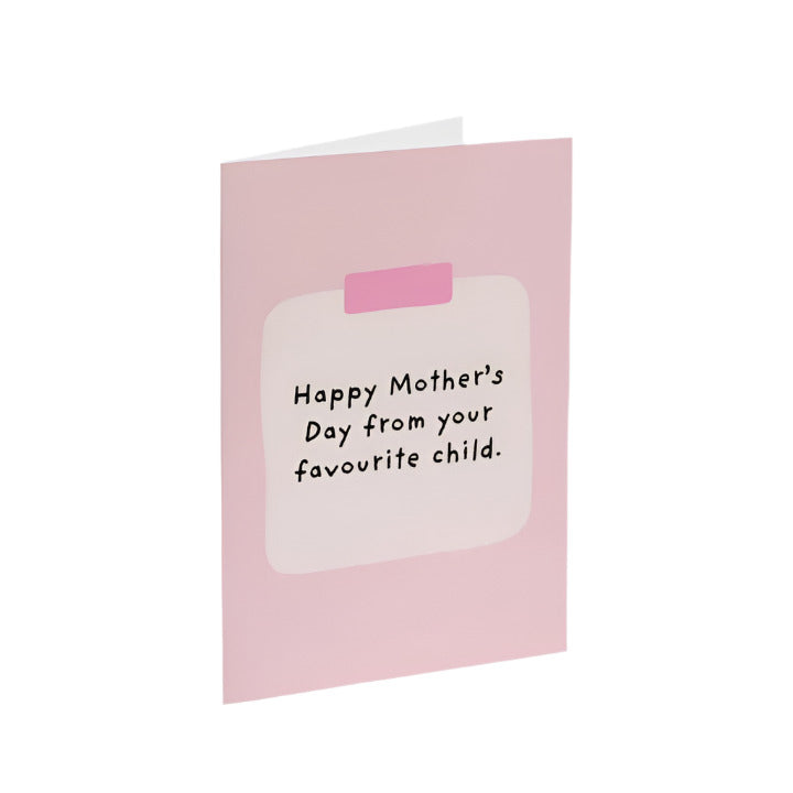 Happy Mother's Day Favourite Child Card