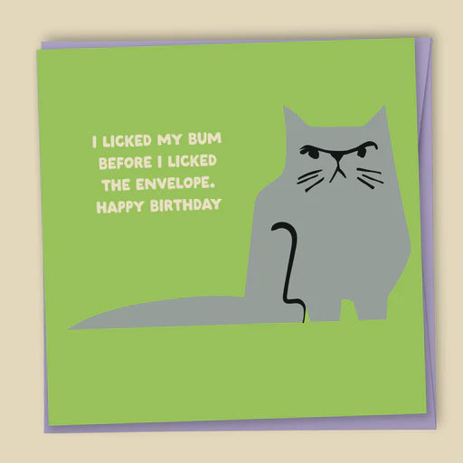 I Licked My Bum Before I Licked The Envelope Card