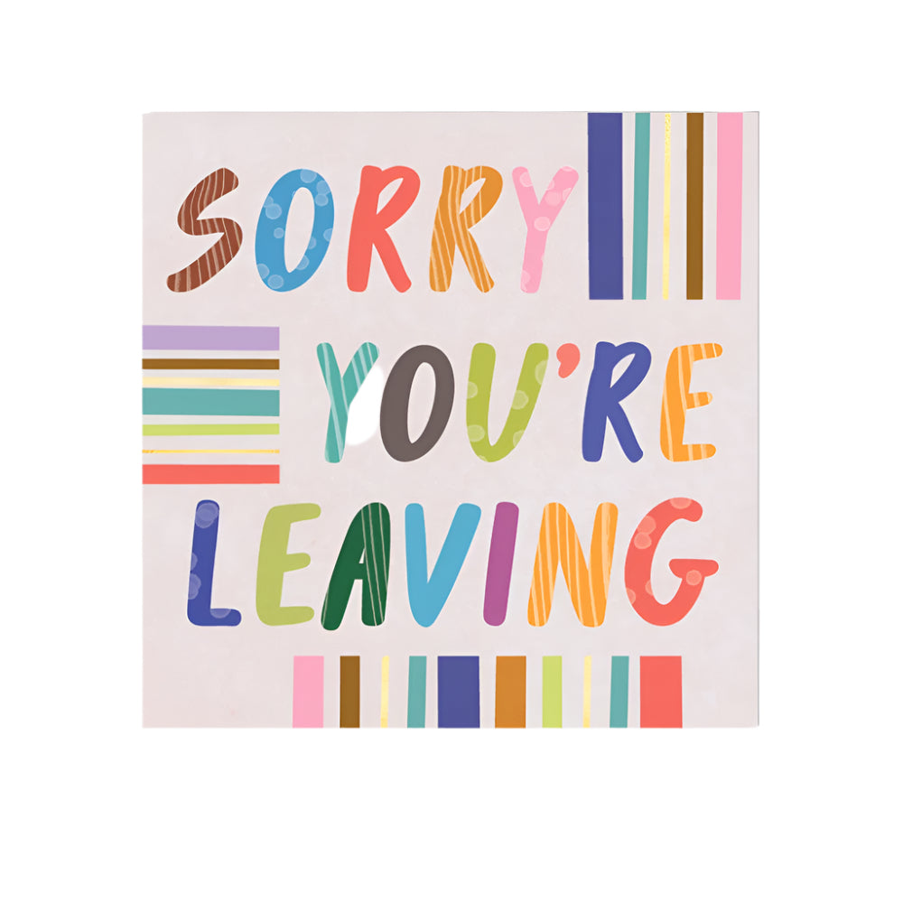 Sorry You're Leaving Stripes Card