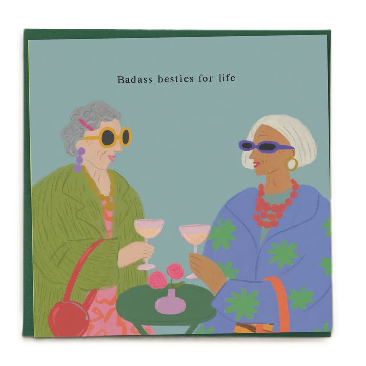 Badass Besties For Life Card