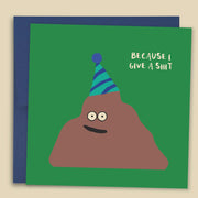 Because I Give A Sh*t Card