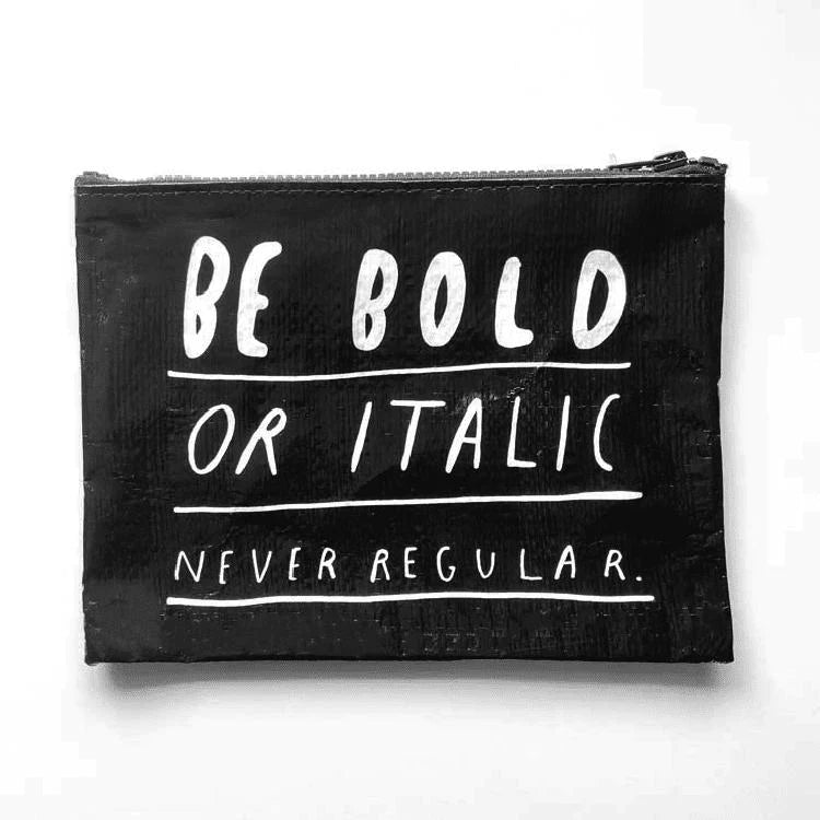 Blue Q Recycled Zipper Pouch - Bold Italic