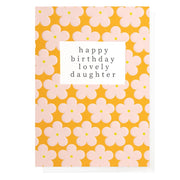 Happy Birthday Lovely Daughter Flower Card