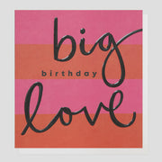 Big Birthday Love Card