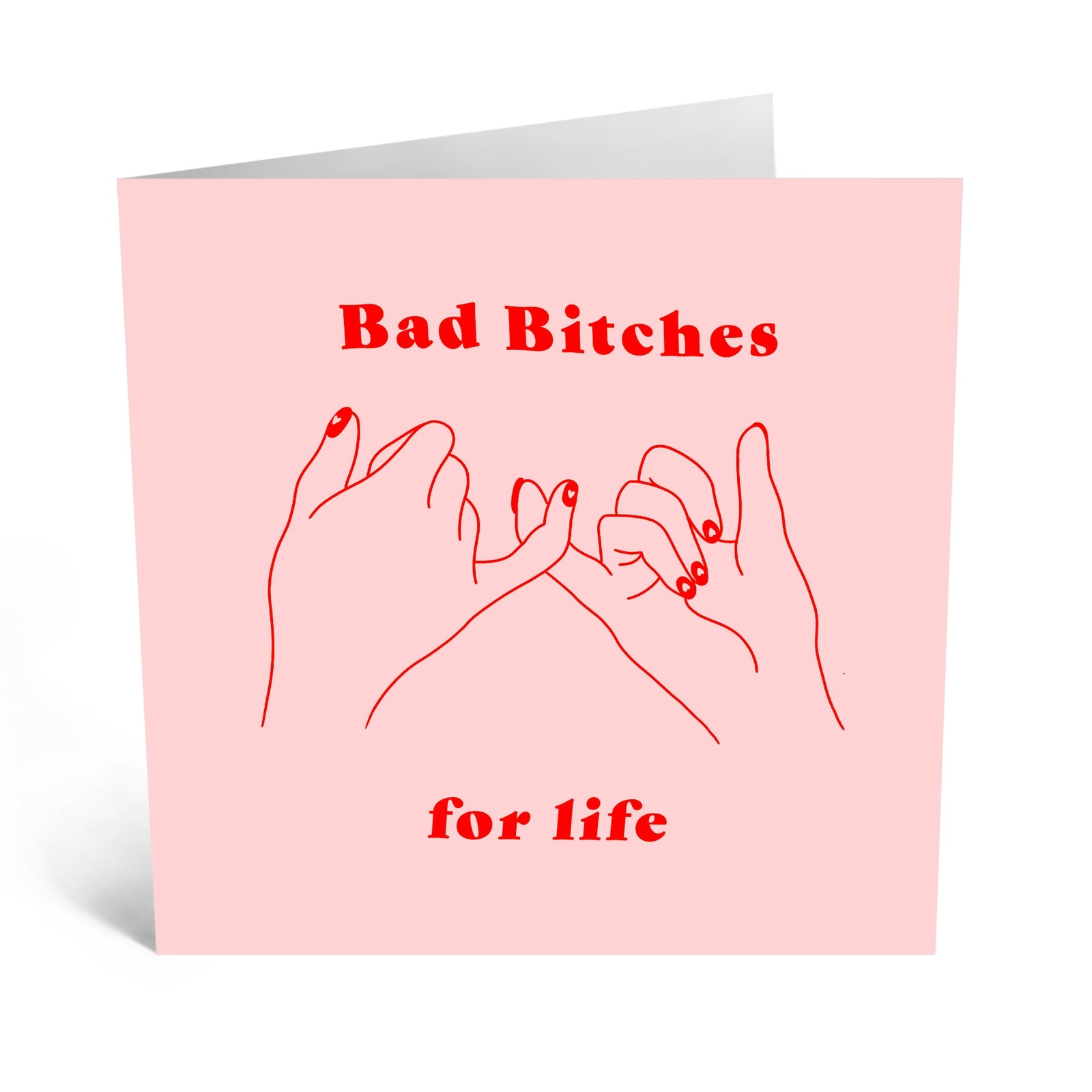 Bad B*tches For Life Card
