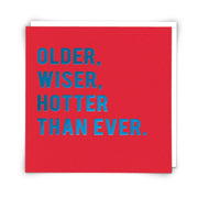 Older Wiser Hotter Card