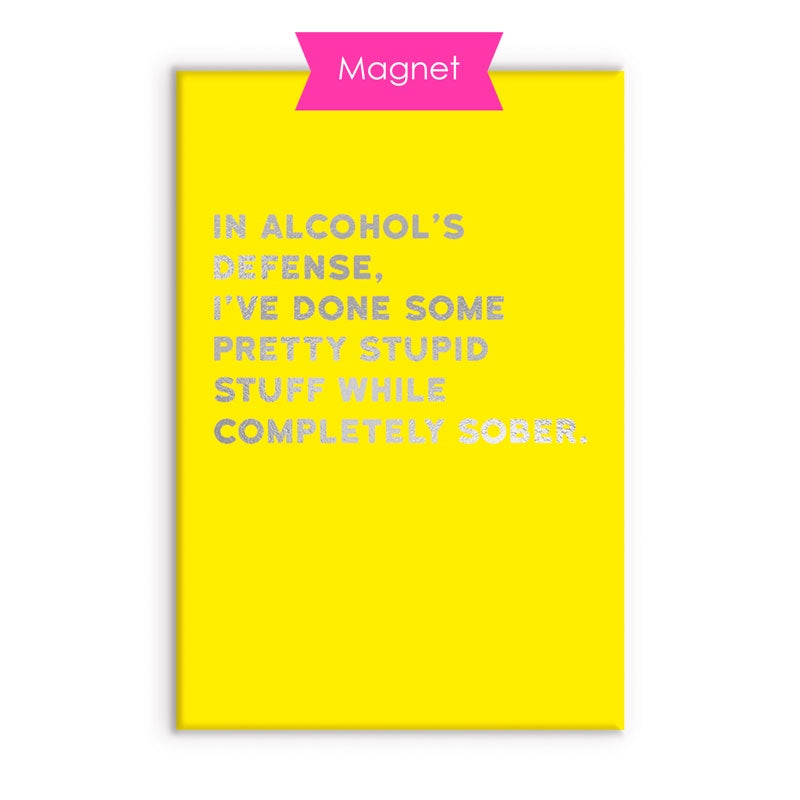 Fridge Magnet - Sober