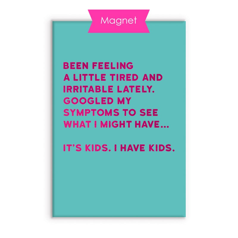 Fridge Magnet - The Kids