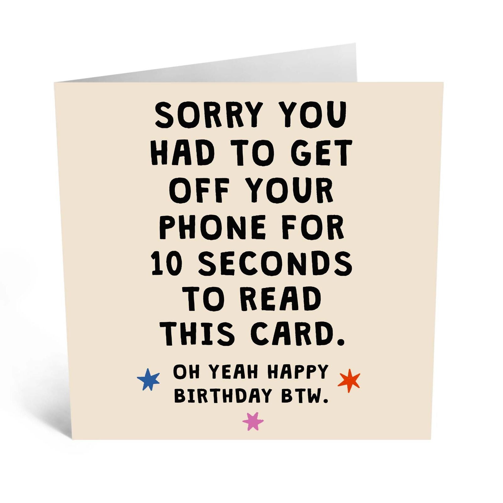 Sorry You Had To Get Off Your Phone Card