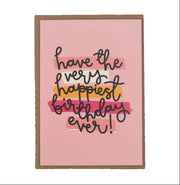 Have The Happiest Birthday Ever Card