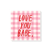 Love You Babe Card
