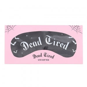 Satin Sleep Mask - Dead Tired