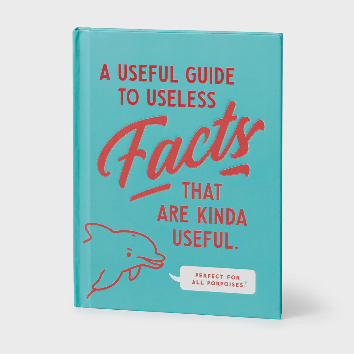 A Useful Guide to Useless Facts that are Kinda Useful