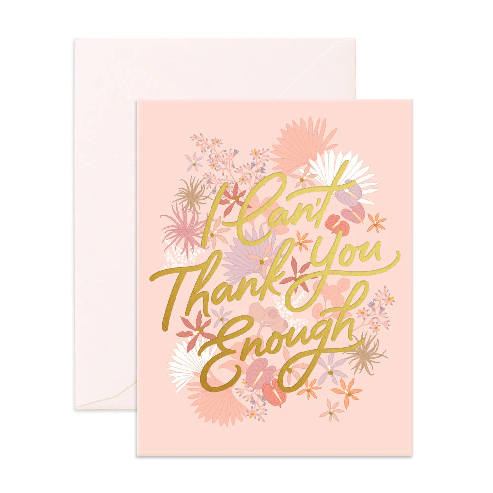 Thank You Enough Floribunda Greeting Card