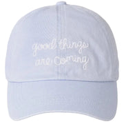 Embroidered Baseball Cap - Good Things Are Coming - Light Blue