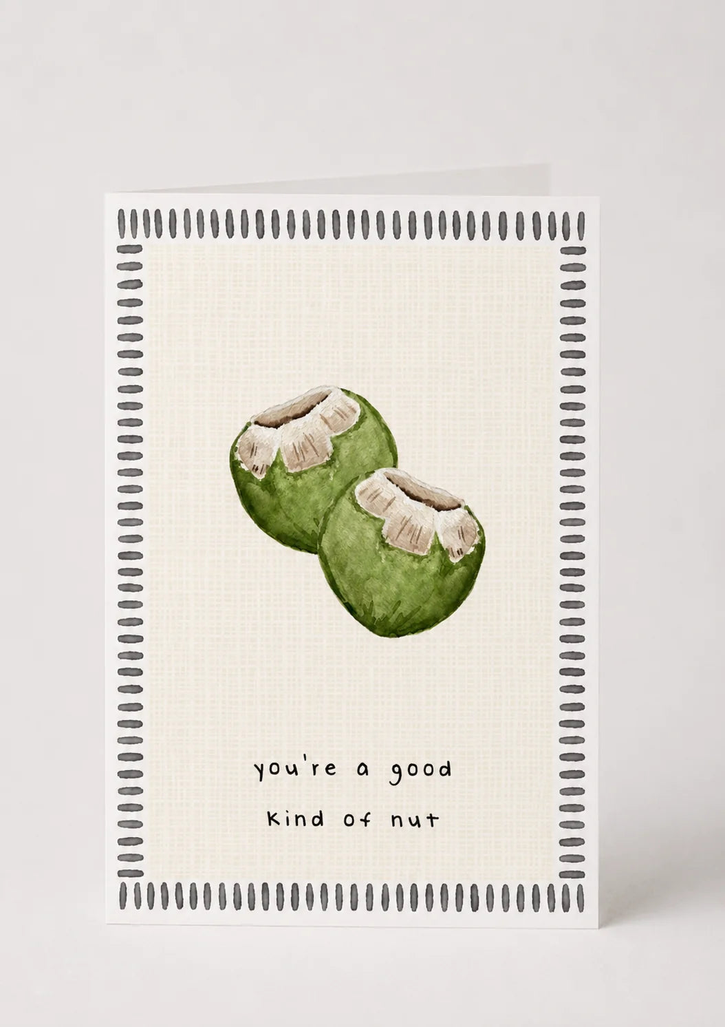 You're A Good Kind Of Nut Card