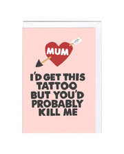 Mum Tattoo Heart Card